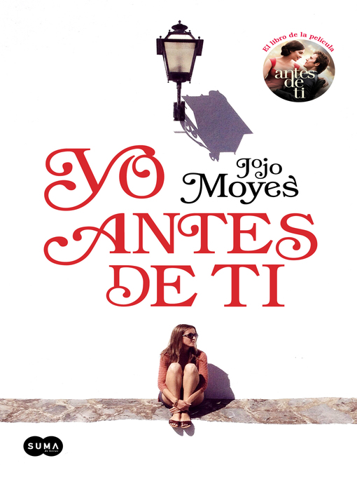 Title details for Yo antes de ti (Antes de ti 1) by Jojo Moyes - Available